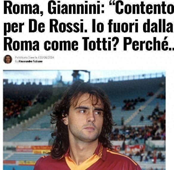 罗马名宿贾尼尼:德罗西是执教罗马不二人选,他了解那里&有优势