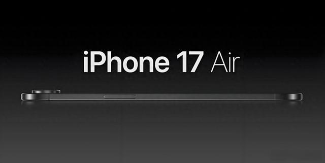 外媒曝光史上最薄iPhone 17 Air