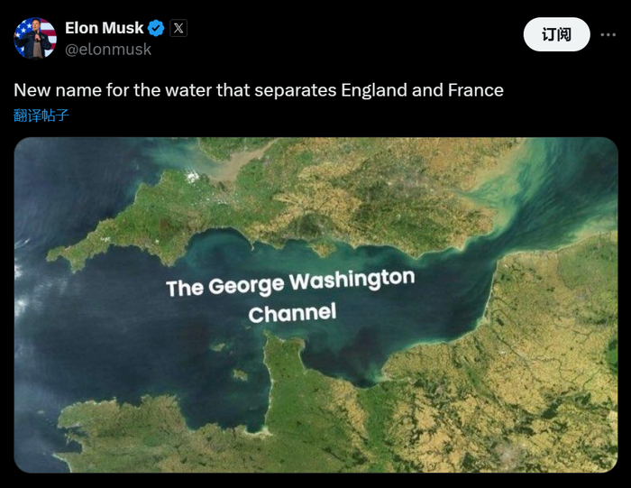 马斯克26日分享图片，图片中“乔治·华盛顿海峡”字样标记在了原本“英吉利海峡”的位置。图源：马斯克社交媒体发布帖文截图