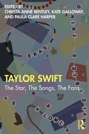 《泰勒斯威夫特：明星、歌曲与粉丝》，劳特里奇出版社，2025年