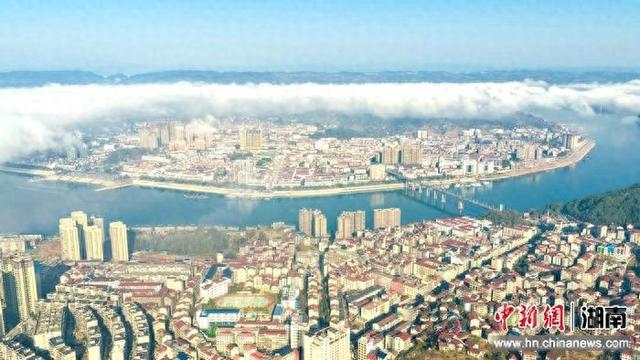 沅陵县城。邓浩然 摄