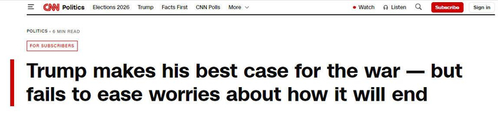 △美国有线电视新闻网评论：特朗普竭力为这场战争辩护，却未能消除人们对战事走向的担忧。