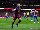 2-0！西甲大结局！巴萨11分领跑，有望诞生名场面：战胜皇马夺冠