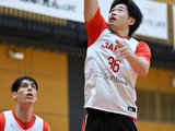 3日客场对阵中国男篮！日本首次集结动态曝光 大量新面孔引关注