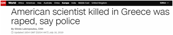 CNN报道截图 标题：警方称，在希腊遇害的美国科学家被强奸