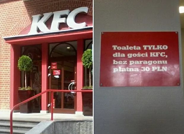 波兰一家肯德基告示：店内厕所只提供给顾客，没有消费收据的人如果想使用厕所需付费30兹罗提（约合53.0元人民币）。图片来自网络