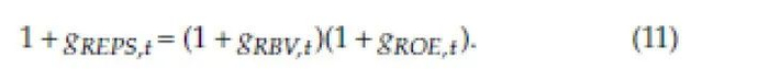 在这种方法中，用BV增长和ROE增长来替代股权收益分解中的收益增长，如图1的第五列所示。那么，权益资产在第t期的总收益可以计算为：