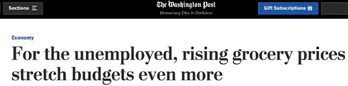 △《华盛顿邮报》：食品价格上涨 失业者负担愈发沉重