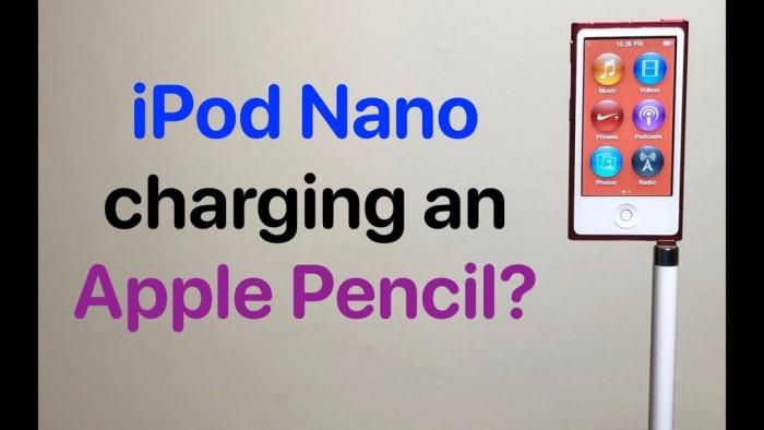 实测：iPod Nano 7可以为Apple Pencil充电_手机新浪网