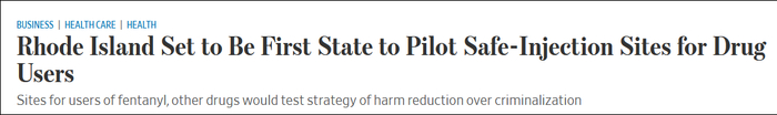 《华尔街日报》：罗德岛州将成为美国首个为吸毒者提供安全注射的州