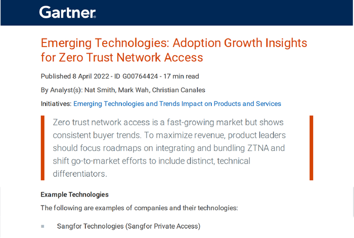 　　深信服零信任入围Gartner最新报告《新兴技术：零信任网络接入的采用增长洞察》