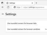 微软 Edge 浏览器将支持关闭窗口 / 标签页圆角