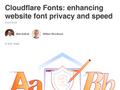 Cloudflare 上线自家字体平台：改善网页引用元素速度，挑战 Google Fonts 地位