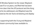 红帽 RHEL 10 将移除 X.org 显示服务器，默认使用 Wayland 协议