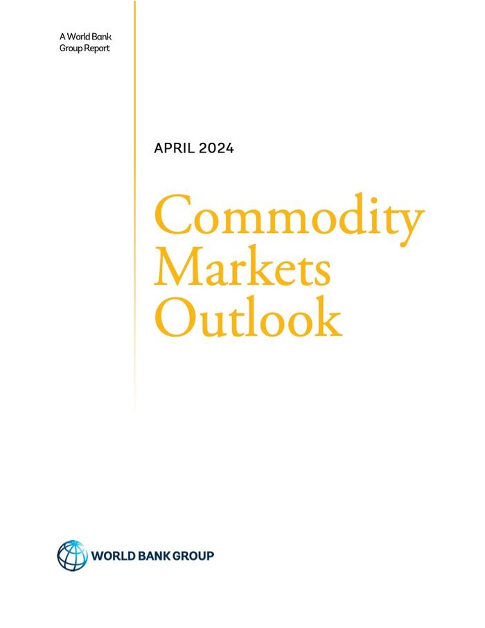 世界银行：2024年4月大宗商品市场展望报告