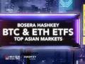 博时HashKey比特币、以太币ETF双双问鼎亚洲市场
