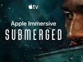 苹果 Vision Pro 沉浸式影片《Submerged》预告片公布，10 月 10 日上映