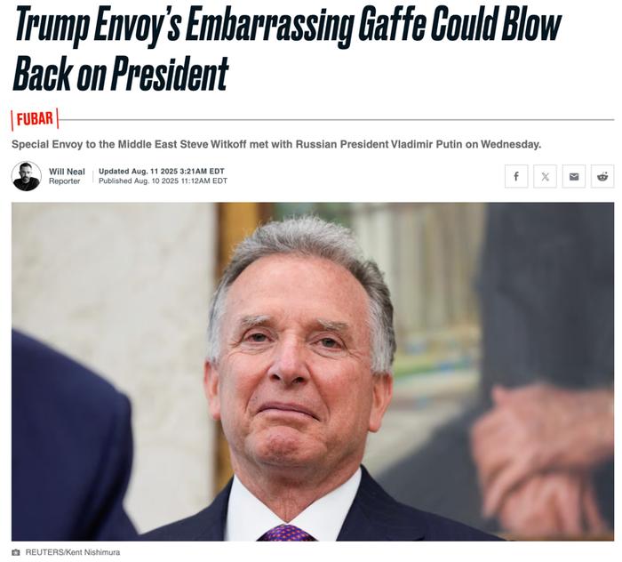 △美国新闻网站《每日野兽》（The Daily Beast）报道，威特科夫误解了普京结束战争的具体条件，他的失言将对特朗普产生反作用。