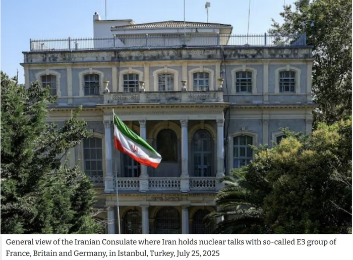 △当地时间7月25日，伊朗与英国、法国、德国在位于土耳其伊斯坦布尔的伊朗驻伊斯坦布尔总领馆内进行了约4小时的闭门会谈。这是以色列与伊朗6月24日停火以来，伊朗与英法德首次就伊核问题举行正式线下会谈。（伊朗国际电视台网站报道配图）