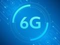 比5G强10倍！全球6G无线通信标准化工作启动：2030年商用