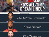杜兰特选2K首发五人组：亚历山大/自己/克莱/加内特/文班亚马