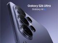 首款骁龙8E5万元机皇！三星Galaxy S26 Ultra官方配置确认