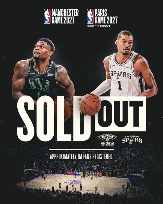 100万人有购票意向！NBA官方：马刺VS鹈鹕的巴黎和曼城赛门票售罄