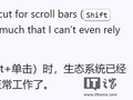 微软工程师探究 Win11 滚动条“Shift+ 点击”直达操作，因生态碎片化应用无法完全支持