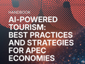 AI驱动的旅游：APEC经济体最佳实践与战略手册