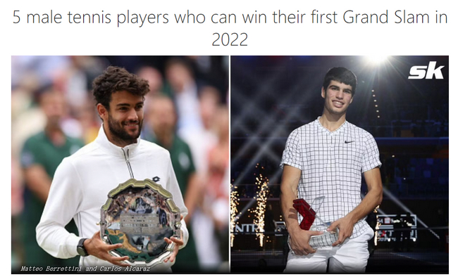 在Big3长期统治大满贯的情况下年轻一代渴望在2022赛季完成“突破”