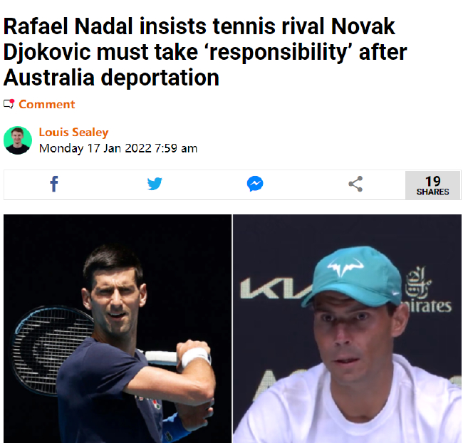 纳达尔：德约科维奇在被澳大利亚驱逐出境一事上必须要承担“责任”