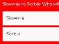 欧足联官网斯洛文VS塞尔维亚支持比例：斯洛文胜46%
