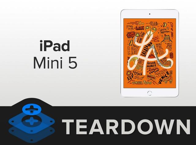 2019款iPad mini拆解:确认3GB内存 几乎无法修复