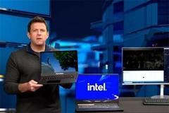 Intel展示12代酷睿Alder Lake笔记本 新CPU曝光
