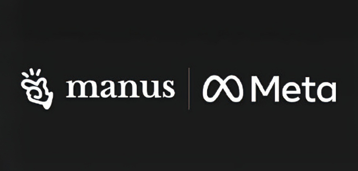 Manus官宣加入Meta，上线至今已处理多个token