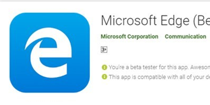 微软Edge浏览器安卓版再达里程碑:Google Pla