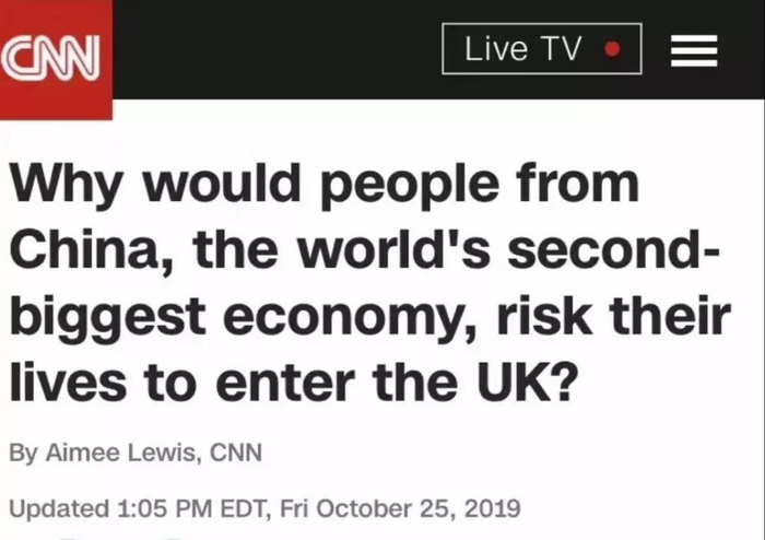 　　△10月25日CNN官网刊登的新闻标题为：作为世界第二大经济体，为什么中国人要冒着生命危险进入英国？